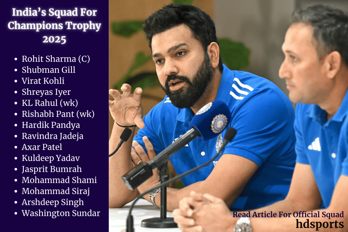 "India's Squad for Champions Trophy 2025 featuring Rohit Sharma as captain, with team members including Shubman Gill, Virat Kohli, and Jasprit Bumrah. Official announcement with a press conference photo."