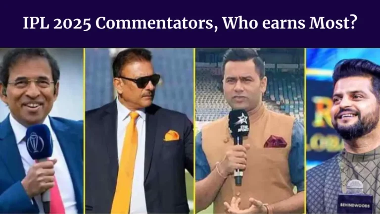 IPL 2025 Commentators Salary – Who Is The Highest Paid Commentator of IPL 2025?