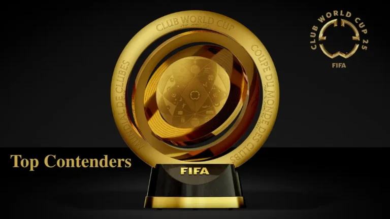 Top 5 Contenders for the FIFA Club World Cup 2025